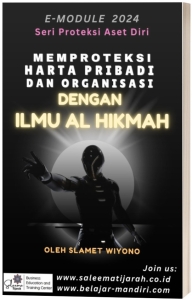 Memproteksi Harta Pribadi dan Organisasi dengan Ilmu Al Hikmah